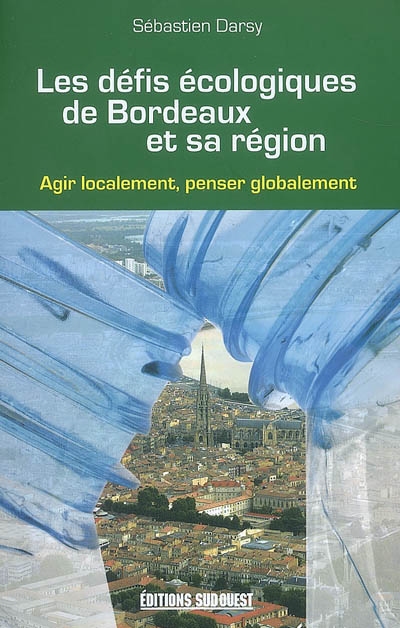 Les défis écologique de Bordeaux et sa région