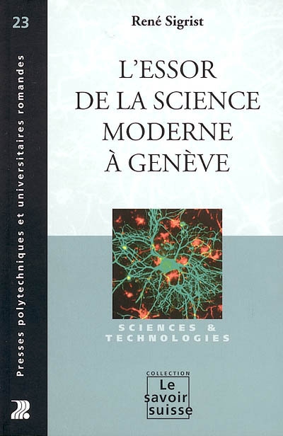 L'essor de la science moderne à Genève Ed. 1
