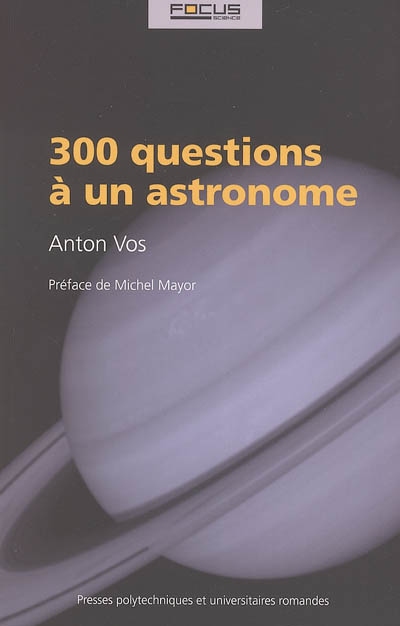 300 questions à un astronome Ed. 1