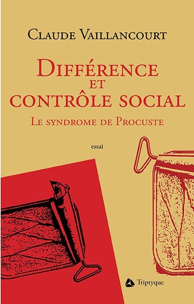 Différence et contrôle social : Le syndrome de Procuste