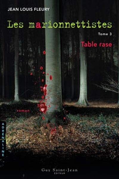 Les marionnettistes, tome 3: Table rase