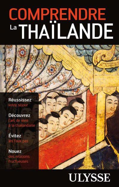 Comprendre la Thaïlande Ed. 2