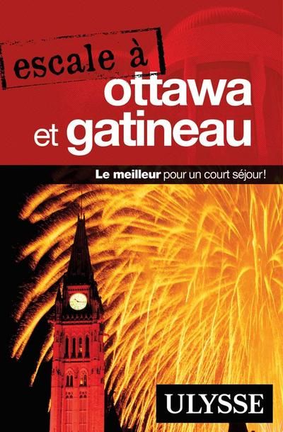 Escale à Ottawa et Gatineau Ed. 2