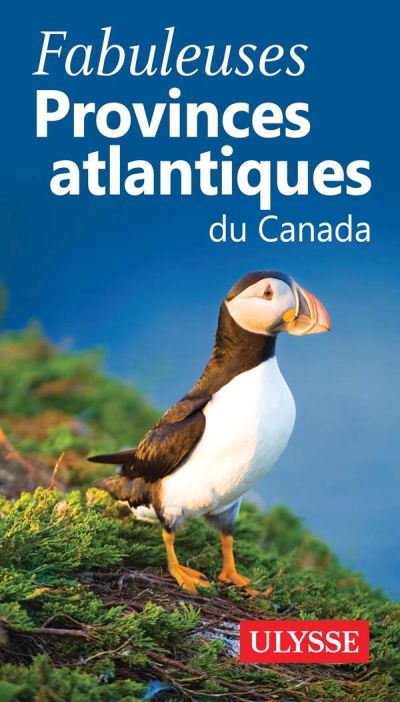 Fabuleuses Provinces atlantiques du Canada Ed. 2