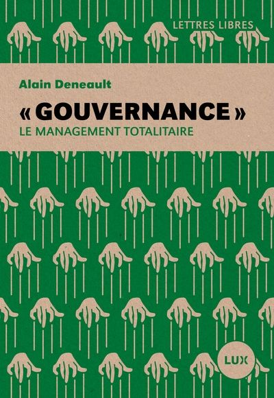 " Gouvernance " : Le management totalitaire