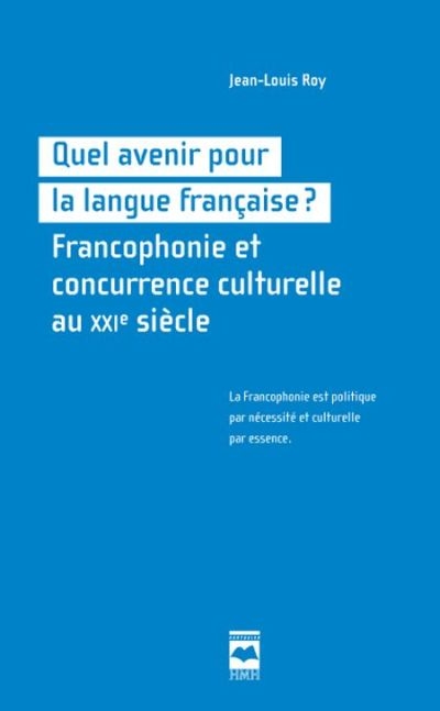 Quel avenir pour la langue française?