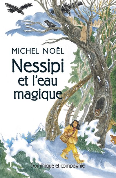 Nessipi et l’eau magique : Une légende sur la générosité