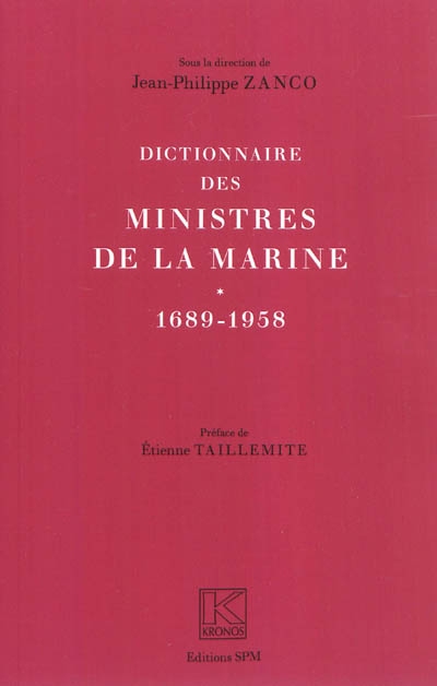 Dictionnaire des ministres de la Marine (1689-1958) : Kronos N° 58