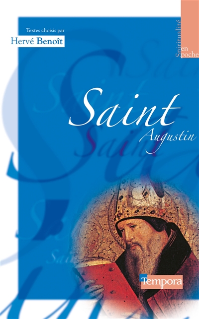 Saint Augustin : Apprendre à prier