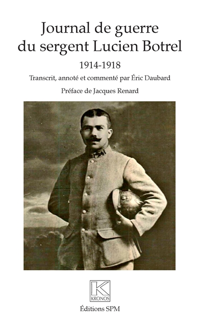 Journal de guerre du sergent Lucien Botrel : 1914-1918