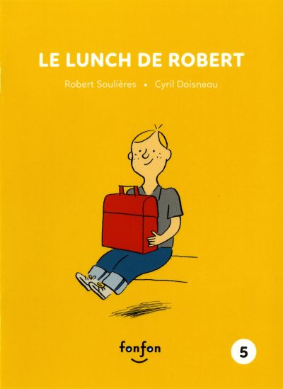 Le lunch de Robert : Robert et moi - 5
