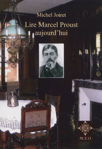 Lire Marcel Proust aujourd'hui : Etude de portraits et de paysages glanés dans A la Recherche du Temps perdu