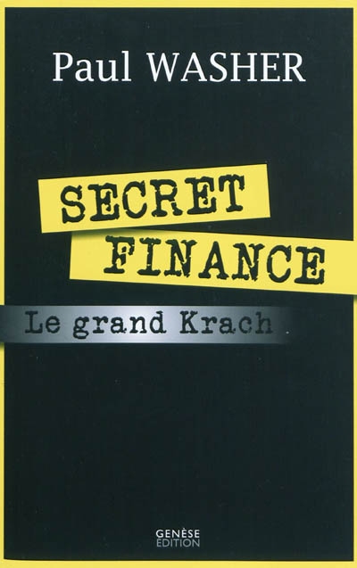 Secret Finance : Le grand Krach