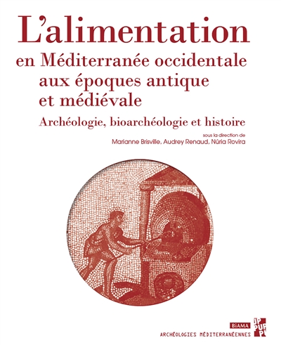 L’alimentation en Méditerranée occidentale aux époques antique et médiévale