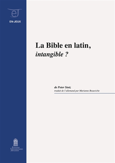 La Bible en latin, intangible ?