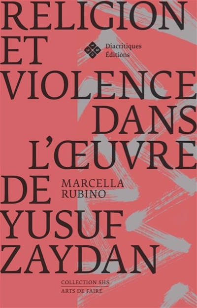 Religion et violence dans l’œuvre de Yusuf Zaydan