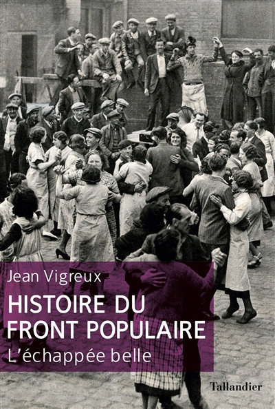 Histoire du Front populaire : L’échappée belle