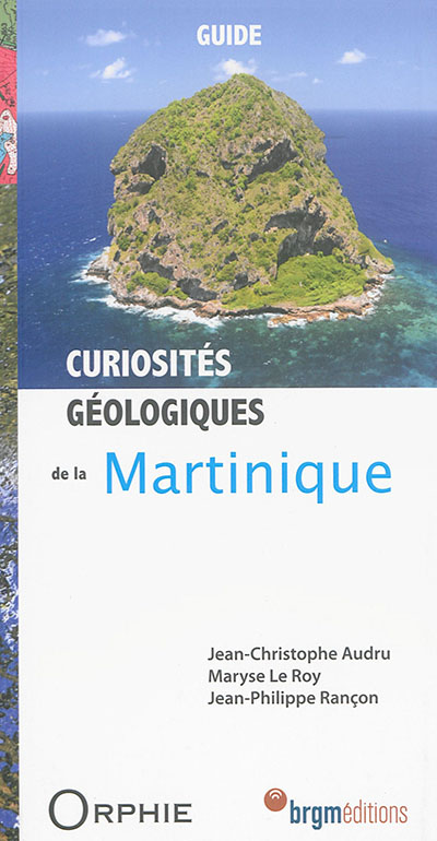 Curiosités géologiques de la Martinique