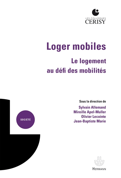 Loger mobiles : Le logement au défi des mobilités