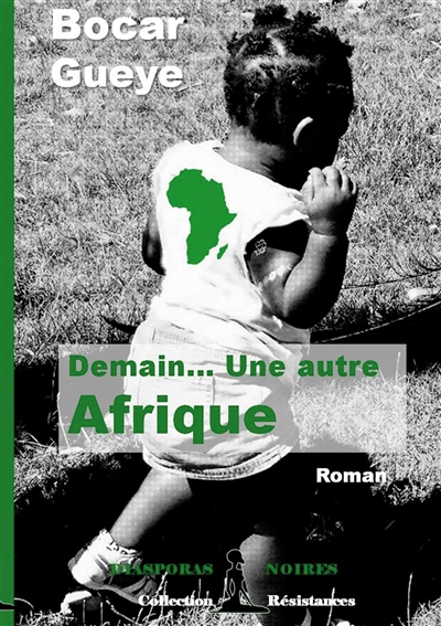 Demain ... Une Autre Afrique