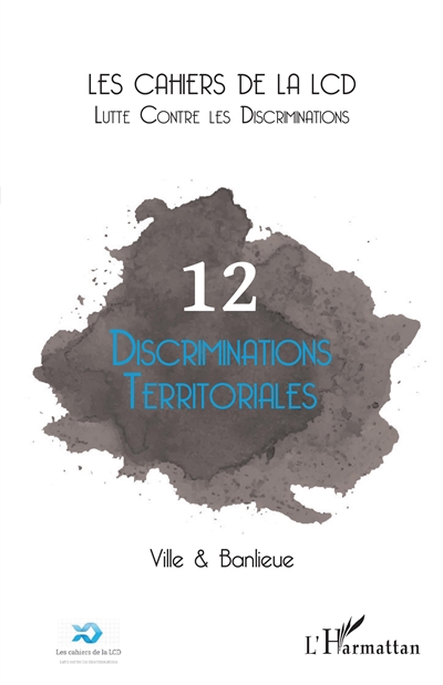 Discriminations territoriales : Ville & Banlieue