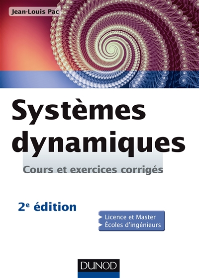 Systèmes dynamiques : Cours et exercices corrigés