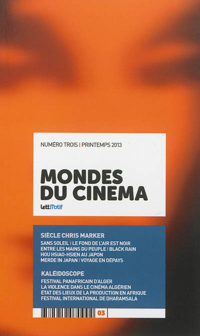Mondes du cinéma 3 : Chris Marker - Cinéma algérien