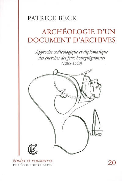 Archéologie d'un document d'archives