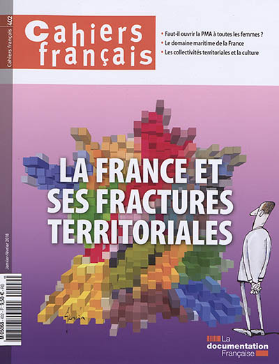 Cahiers français : La France et ses fractures territoriales - n°402