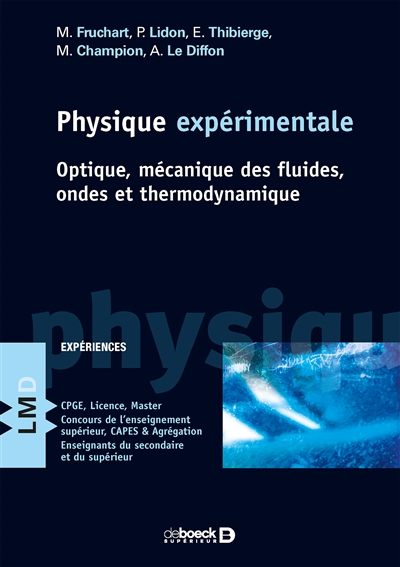 Physique expérimentale : Optique, mécanique des fluides, ondes et thermodynamique