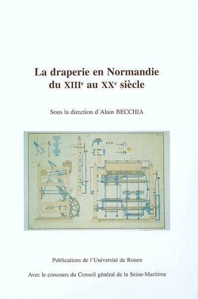 La draperie en Normandie du XIIIe siècle au XXe siècle