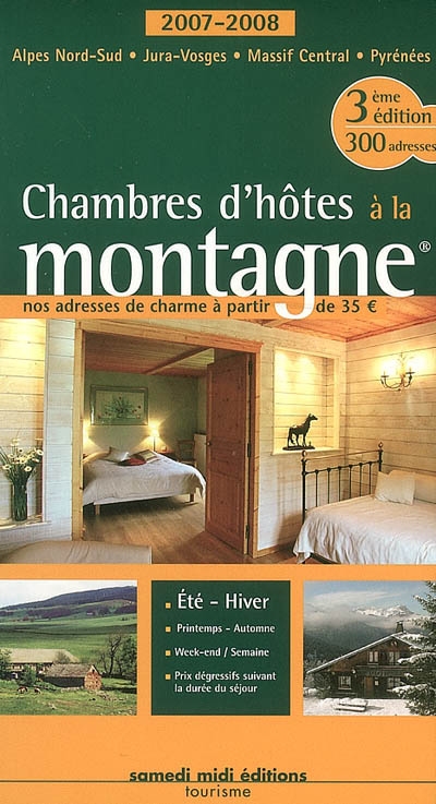 Chambres d'hôtes à la montagne 2007-2008