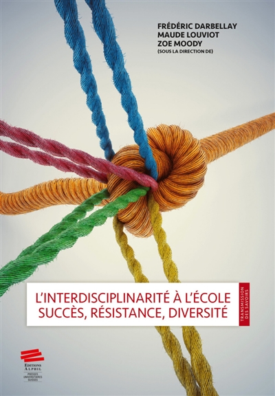 L'interdisplinarité à l'école : Succès, résistance, diversité