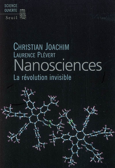 Nanosciences : La révolution invisible
