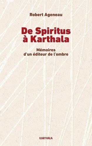 De Spiritus à Karthala : Mémoires d’un éditeur de l’ombre