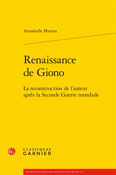 Renaissance de Giono - La reconstruction de l’auteur après la Seconde Guerre mondiale