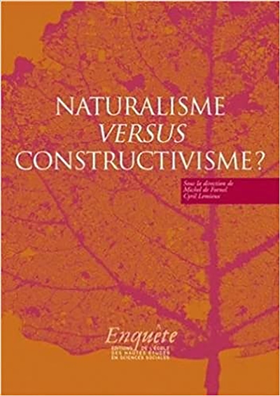 Naturalisme versus constructivisme ?