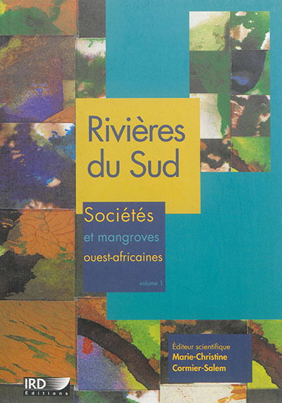 Rivières du Sud : Sociétés et mangroves ouest-africaines