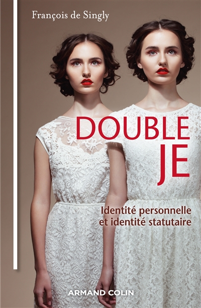 Double je : Identité personnelle et identité statutaire