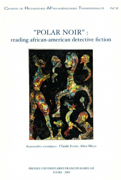 “Polar noir”: Reading African-American Detective Fiction