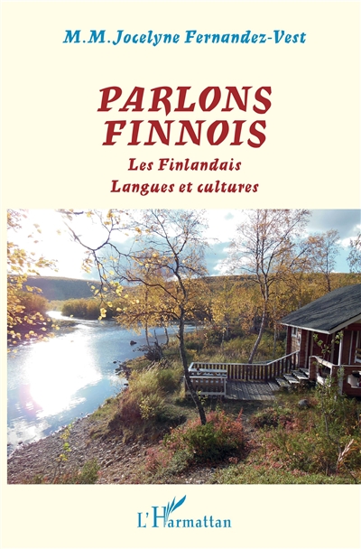 Parlons finnois : Les Finlandais - Langues et cultures