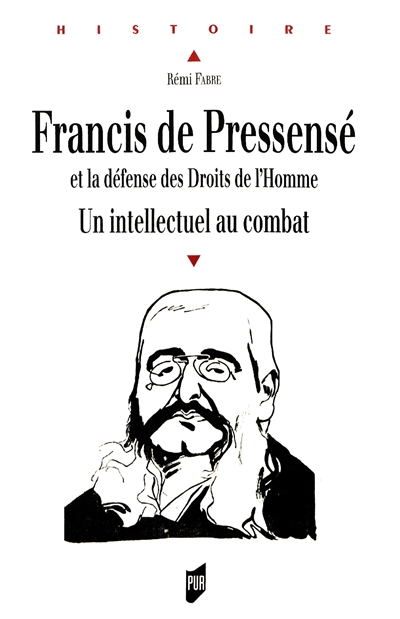 Francis de Pressensé et la défense des Droits de l'homme