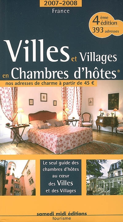 Villes et Villages en Chambres d'hôtes 2007-2008