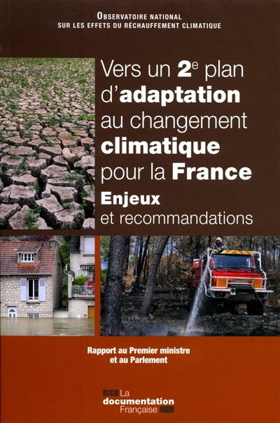 Vers un 2ème plan d'adaptation au changement climatique pour la France : Enjeux et recommandations