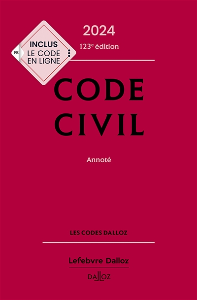 Code civil 2024, annoté Ed. 123