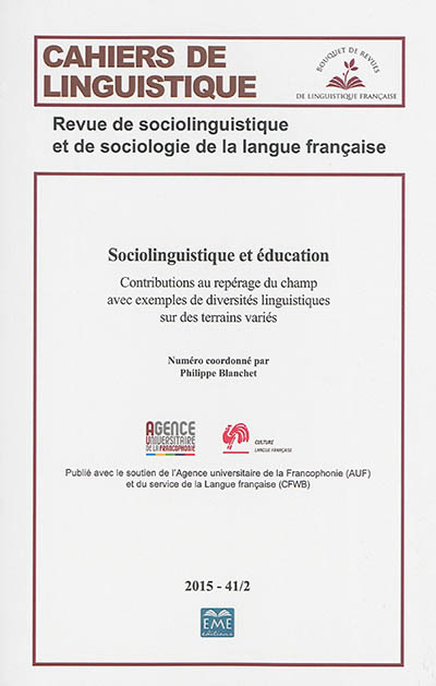 Sociolinguistique et éducation : Contribution au repérage du champ avec exemples de diversités linguistiques sur des terrains variés - (2015 - 41/2)