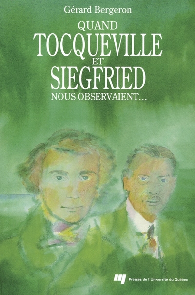 Quand Tocqueville et Siegfried nous observaient,,,