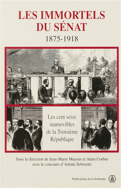 Les immortels du Sénat, 1875-1918