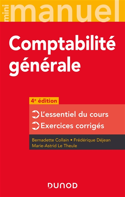 Mini manuel de Comptabilité générale : L'essentiel du cours - Exercices corrigés