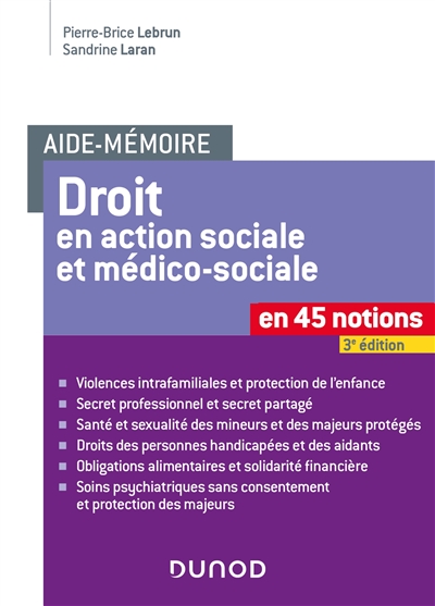 Droit en action sociale et médico-sociale : En 45 notions